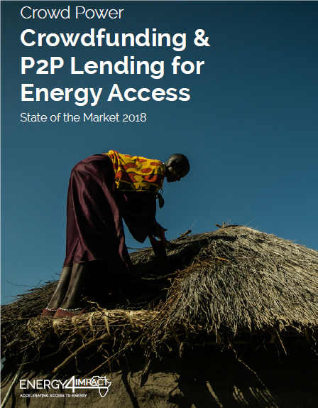 Crowdfunding & P2P Lending for Energy Access - State of the Market 2018