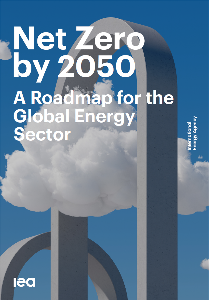 Net Zero by 2050 - IEA Report