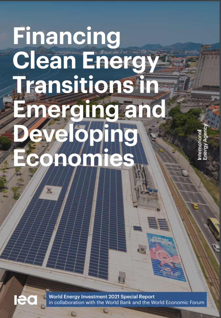 IEA 2021 Report on Financing Clean Energy Transitions